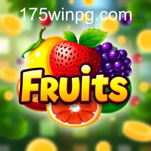 Descubra os Melhores Slots de Frutas com 175win